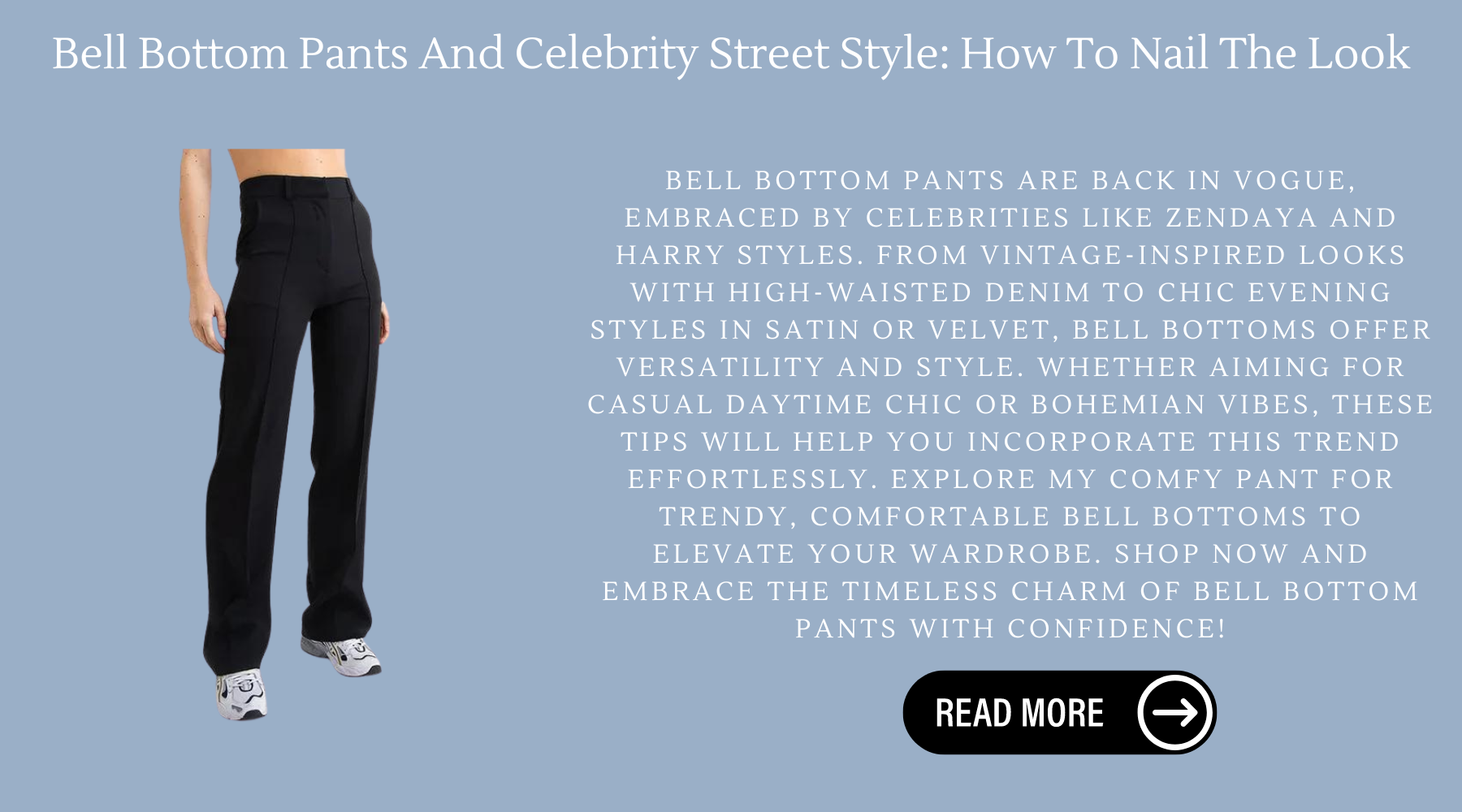 Bell Bottom Pants And Celebrity Street Style: How To Nail The Look